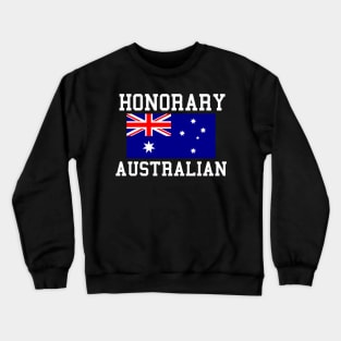 Honorary Australian Crewneck Sweatshirt